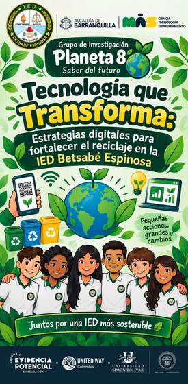 Afiche original Planeta 8: Tecnología que Transforma, estrategias digitales para fortalecer el reciclaje en la IED Betsabé Espinosa